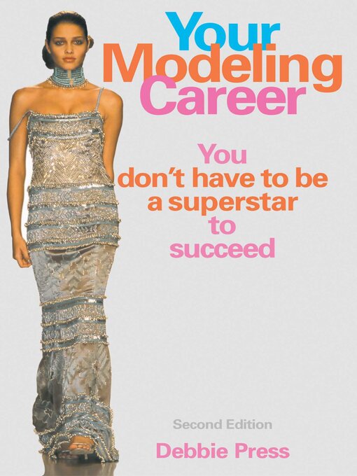 Cover image for Your Modeling Career: You Don't Have to Be a Superstar to Succeed
